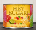 HEY SUGAR!